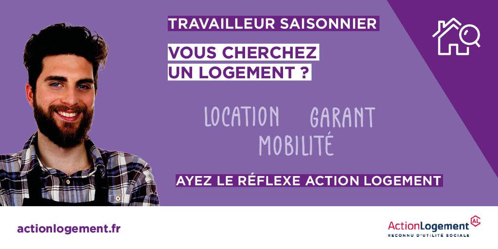 Travailleur saisonnier. Vous cherchez un logement ? Ayez le réflexe action logement